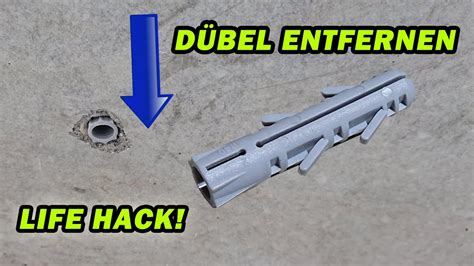 wie bekomme ich dübel aus der wand